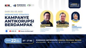 Dari Isu ke Aksi: Merancang Strategi Kampanye Antikorupsi Berdampak